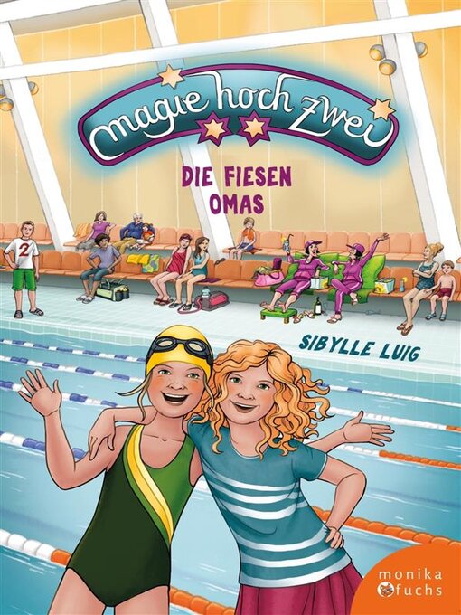 Title details for Magie hoch zwei – Die fiesen Omas by Sibylle Luig - Available